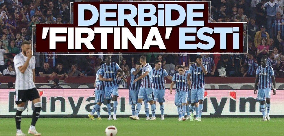 Derbide 'fırtına' esti
