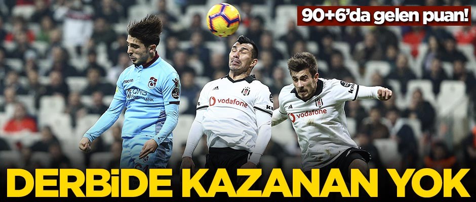 Derbide gol çok, kazanan yok!