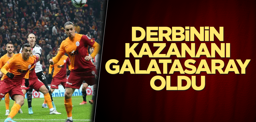 Derbinin kazananı Galatasaray oldu