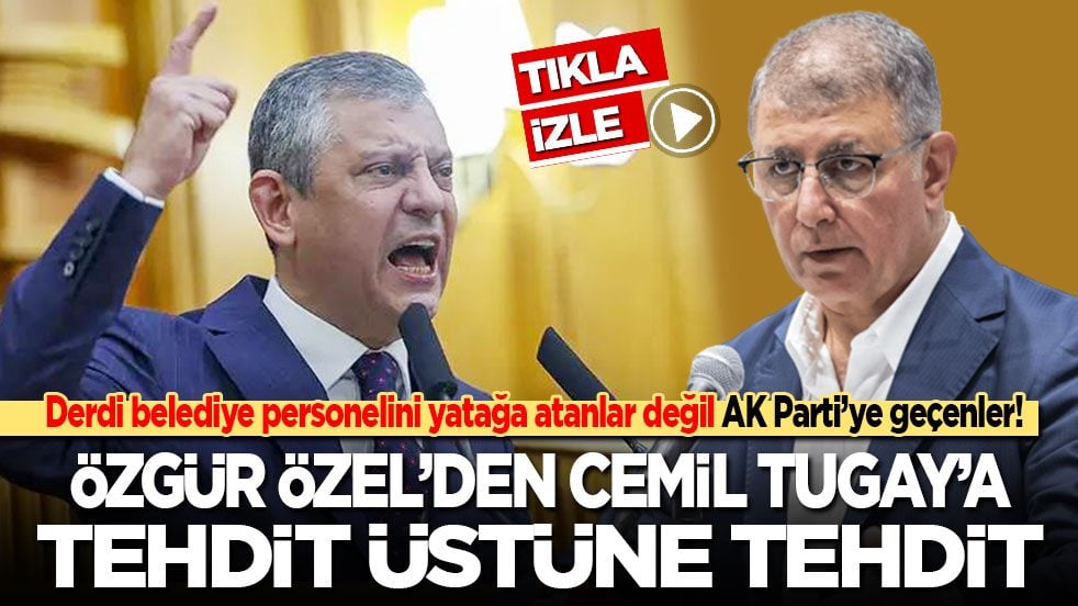 Derdi belediye personelini yatağa atanlar değil AK Parti’ye geçenler! Özgür Özel’den Cemil Tugay’a tehdit üstüne tehdit