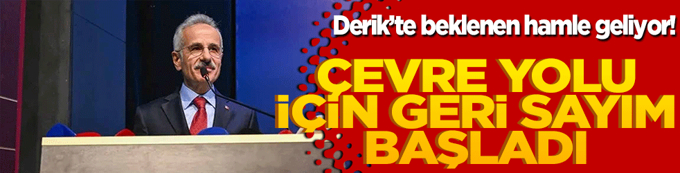 Derik’te Beklenen Hamle Geliyor! Çevre Yolu İçin Geri Sayım Başladı