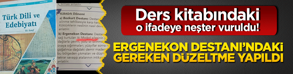 Ders kitabındaki o ifadeye neşter vuruldu! Ergenekon Destanı için beklenen adım atıldı