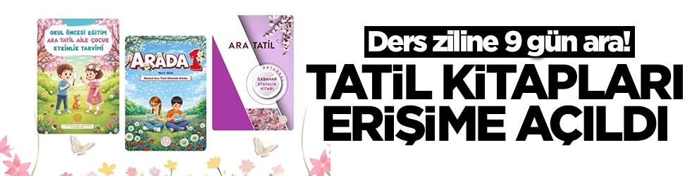 Ders ziline 9 gün ara! Tatil kitapları erişime açıldı