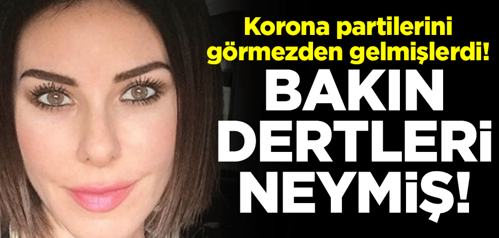 Dertleri koronavirüs pandemisi değil, eğlence!