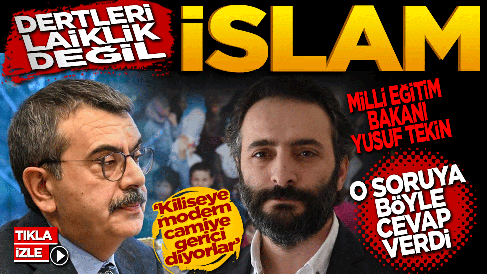 ‘Dertleri Laiklik Değil, İslam!’ Bakan Tekin o soruya böyle cevap verdi