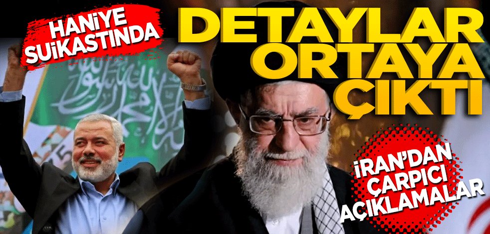 Detaylar ortaya çıktı! İran’dan çarpıcı açıklamalar