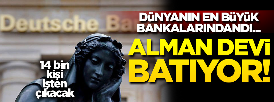 Deutsche Bank 14 bin kişiyi işten çıkaracak