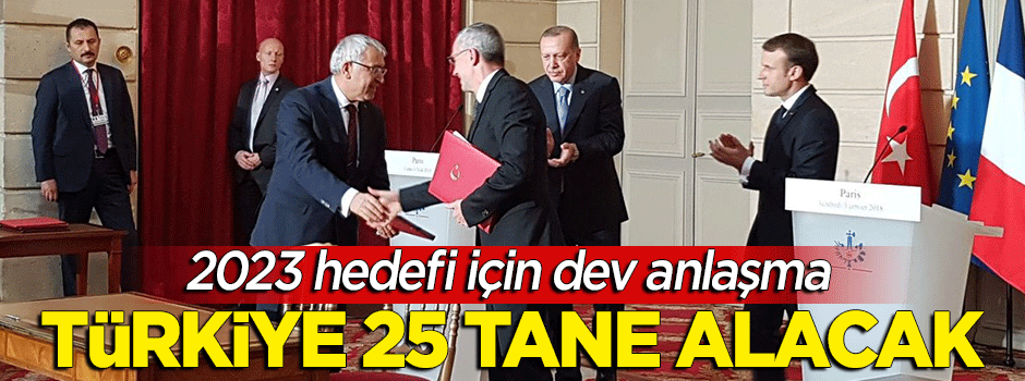 Dev anlaşma! Türkiye 25 tane alacak