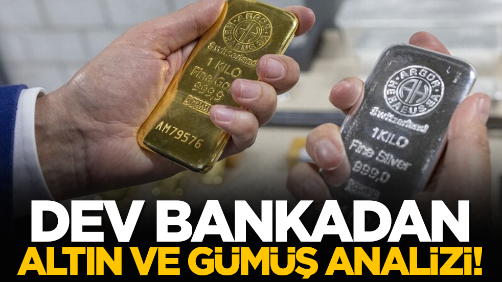 Dev bankadan altın ve gümüş analizi!