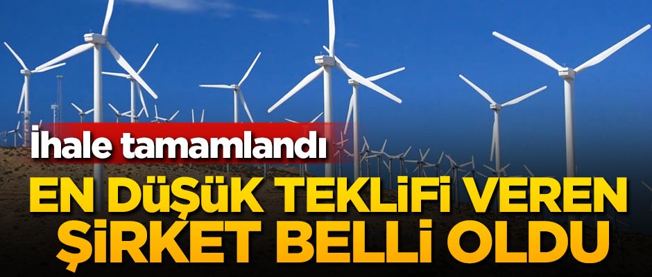 Dev ihalede en düşük teklifi veren şirket belli oldu