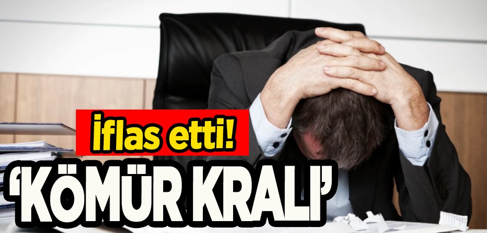 Dev ‘Kömür Kralı’ şirketi iflas etti! 70 yıllık şirketti ama iflasını avukat istedi: Konkordatolar maalesef geldi