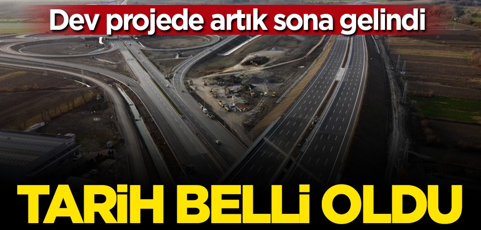 Dev projede artık sona gelindi... Tarih belli oldu
