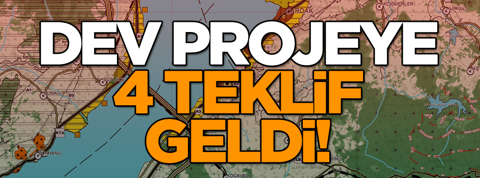 Dev projeye 4 teklif geldi!