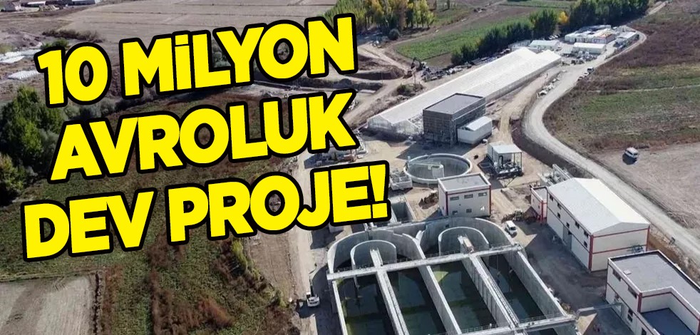 Dev şirket 10 milyon avroluk dev proje ile yılsonunda hizmete giriyor
