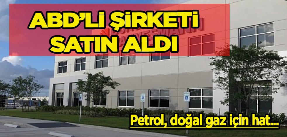 Dev şirket ilan etti: ABD’li şirketi çılgın rakama neden tek hamlede satın aldı? Gücüne güç katacak gibi...