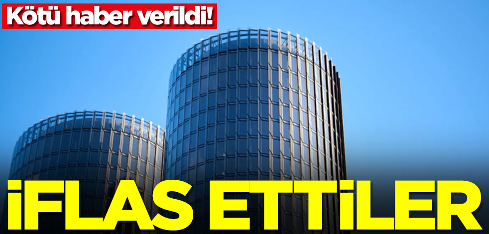 Dev şirketler iflas etti! Çok kötü haber