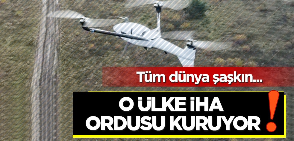 Dev sözleşme o ülke: O ülke İHA ordusu kuruyor! Okurken çok şaşıracaksınız