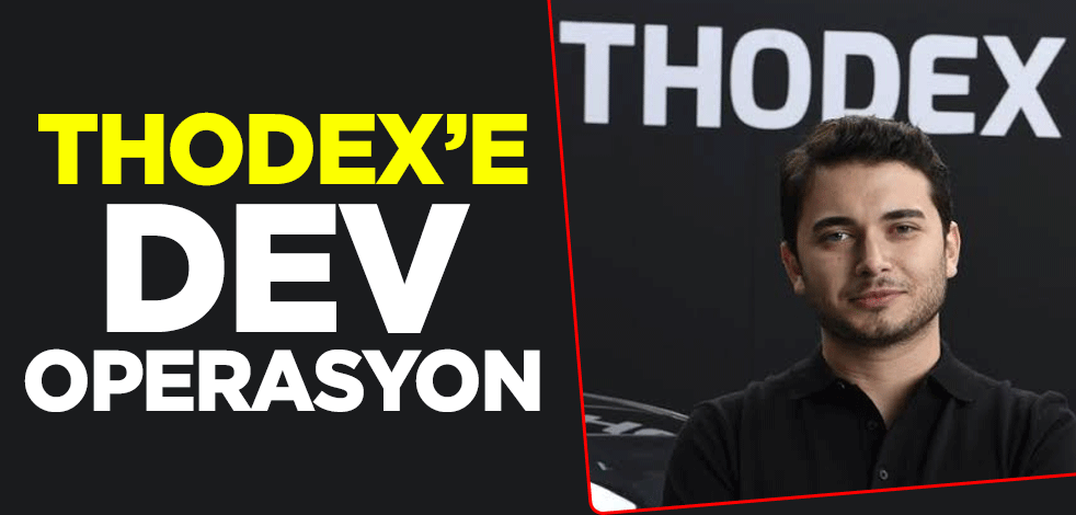 Dev Thodex operasyonu: 78 gözaltı kararı