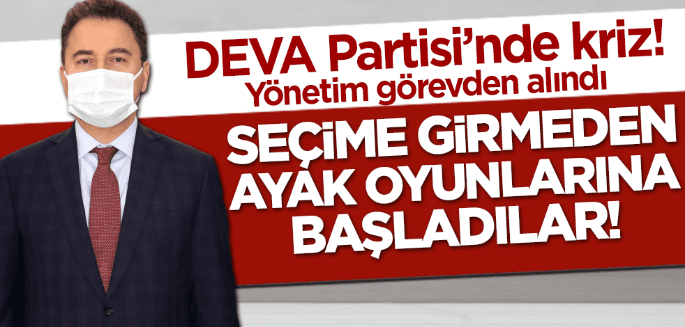 DEVA Partisi'nde kriz! İstanbul İl Yönetimi görevden alındı