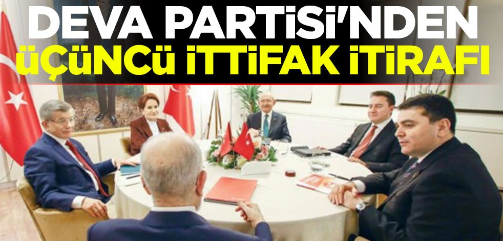 DEVA Partisi'nden üçüncü ittifak itirafı