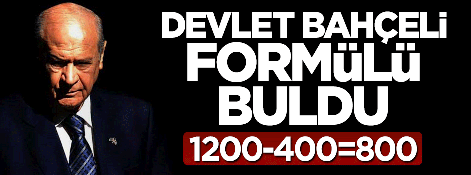 Devlet Bahçeli'den ‘3’te 2’ formülü