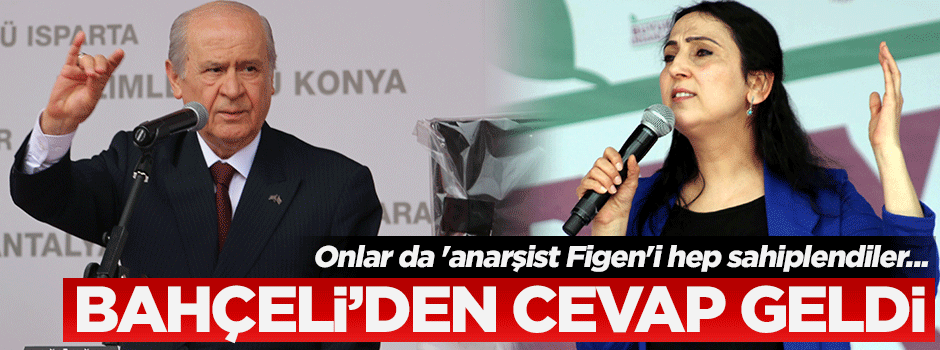 Devlet Bahçeli'den 'Figen Yüksekdağ' mesajı