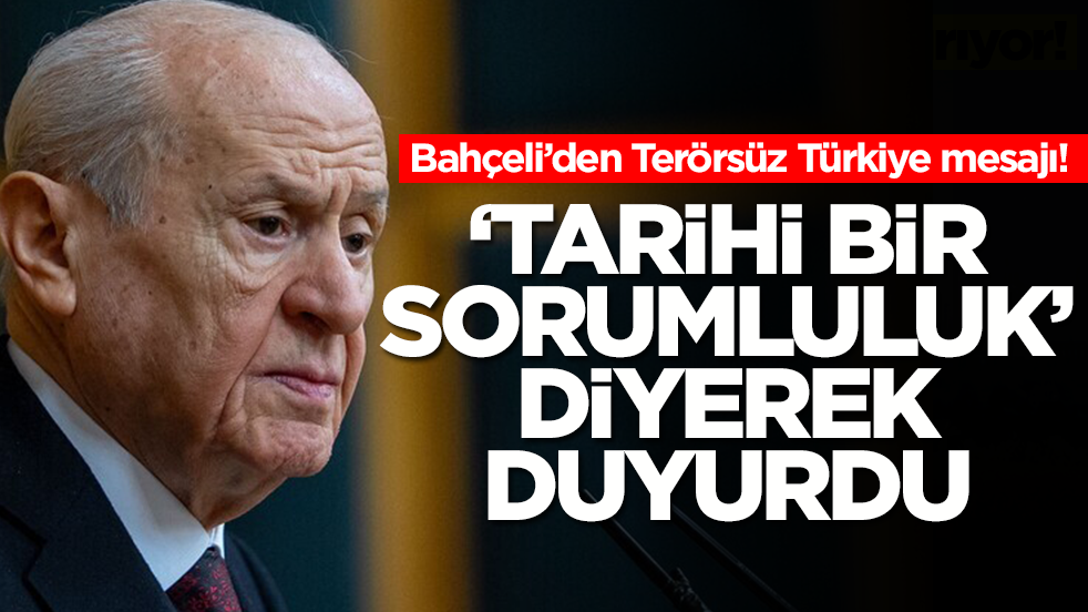 Devlet Bahçeli'den Terörsüz Türkiye mesajı