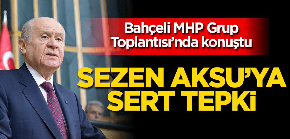 Devlet Bahçeli'den önemli açıklamalar!