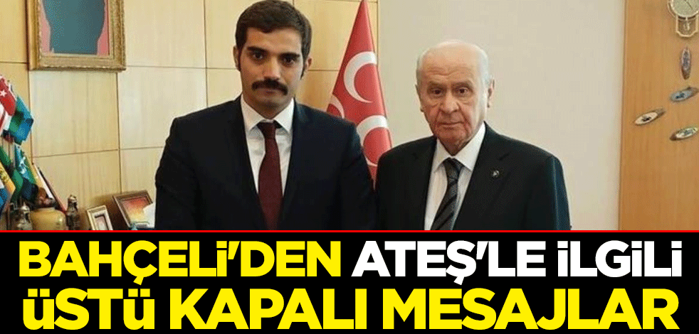 Devlet Bahçeli'den Sinan Ateş'le ilgili üstü kapalı mesajlar