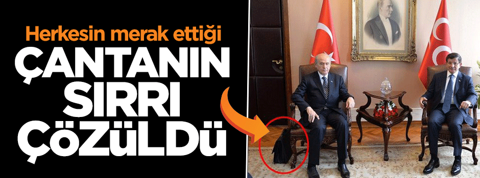 Devlet Bahçeli'nin yanındaki çantanın sırrı ortaya çıktı