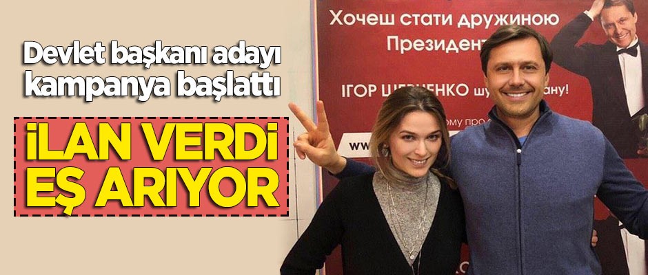 Devlet başkanı adayı ilanla eş arıyor!
