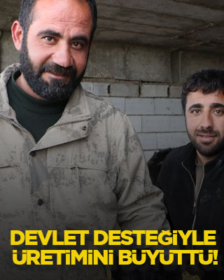 Devlet desteğiyle üretimini büyüttü!