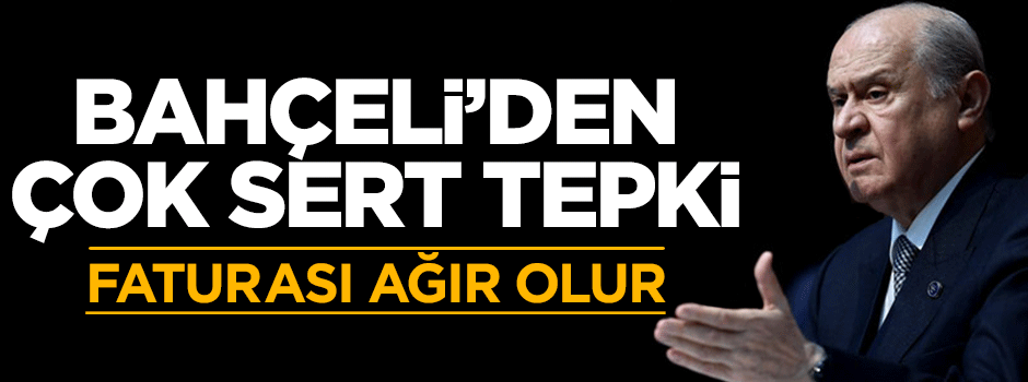 Devlet Bahçeli'den AKPM kararına çok sert tepki