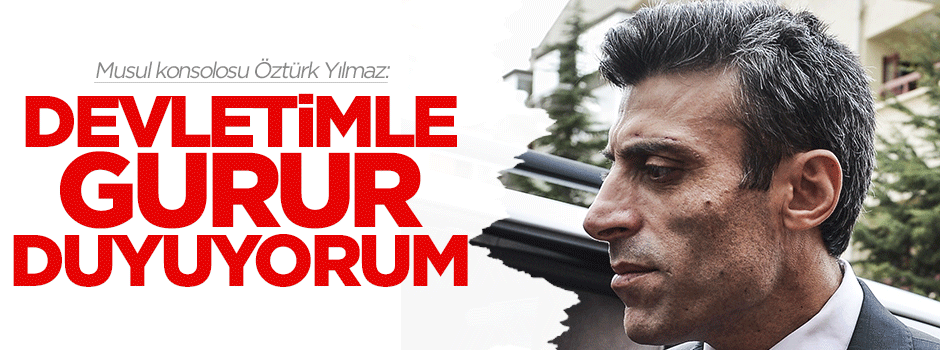 "Devletimle gurur duyuyorum"