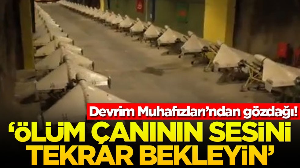 Devrim Muhafızları’ndan gözdağı! 'Ölüm çanının sesini tekrar bekleyin'