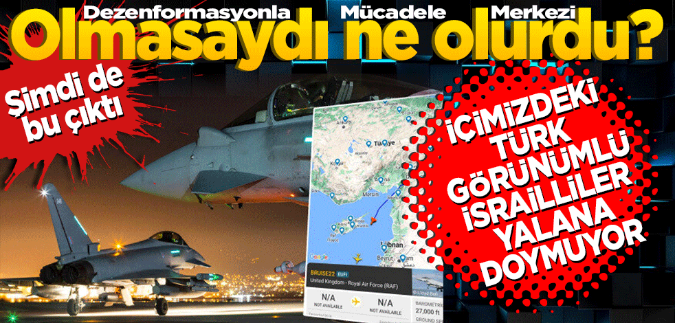 Dezenformasyonla Mücadele Merkezi OLMASAYDI NE OLURDU? İçimizdeki İsrailliler yalana doymuyor