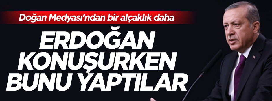 DHA Erdoğan konuşurken bu Tweeti attı