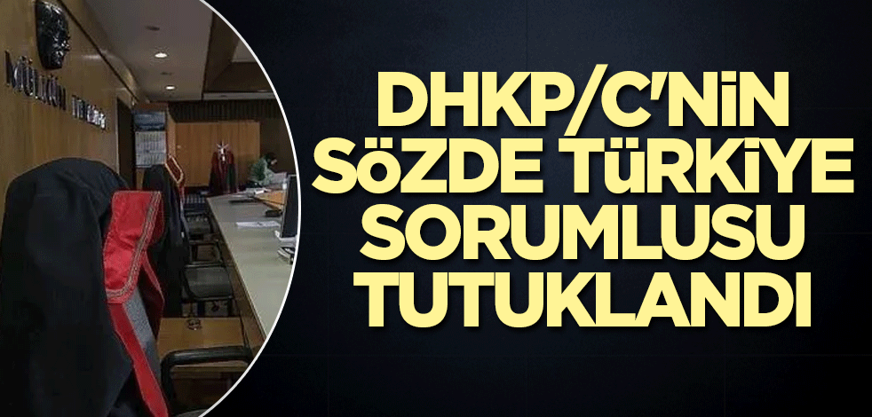 DHKP/C'nin sözde Türkiye sorumlusu tutuklandı