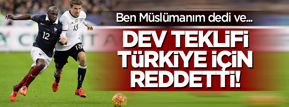 Diarra dev teklifi Türkiye için reddetti!