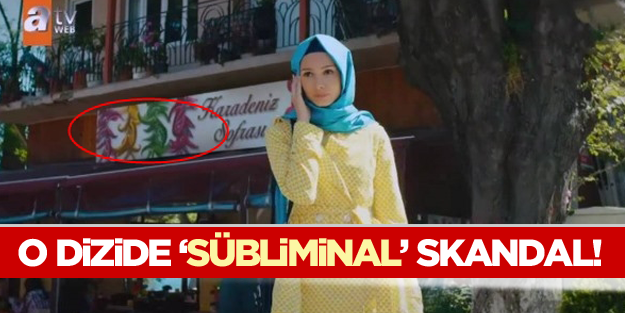 Diğer Yarım dizisinde sübliminal skandalı