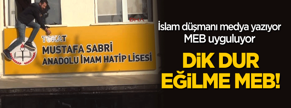 Dik dur, eğilme MEB!