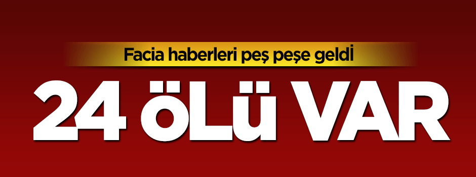 Yine göçmen faciası: 24 ölü