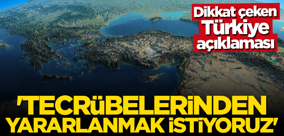 Dikkat çeken Türkiye açıklaması: Birlikte yeni ufuklara doğru yol alabiliriz