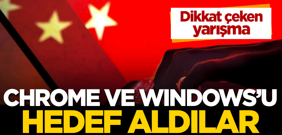 Dikkat çeken yarışma: Chrome ve Windows'u hedef aldılar