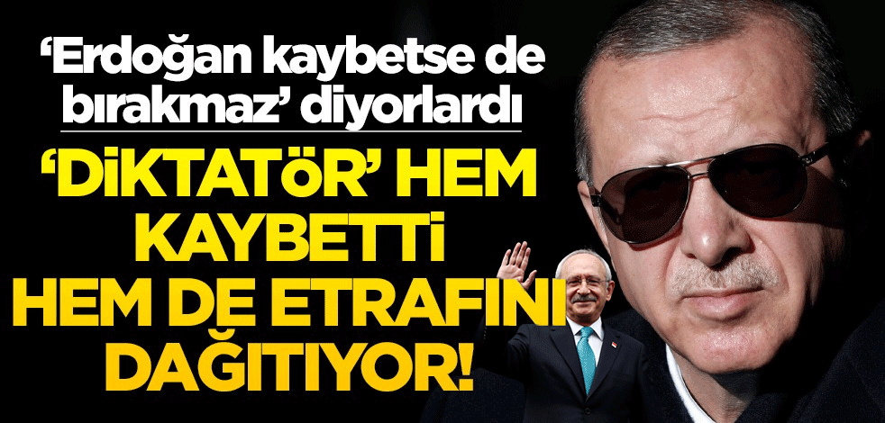 ‘Diktatör’ hem kaybetti, hem de etrafını dağıtıyor!