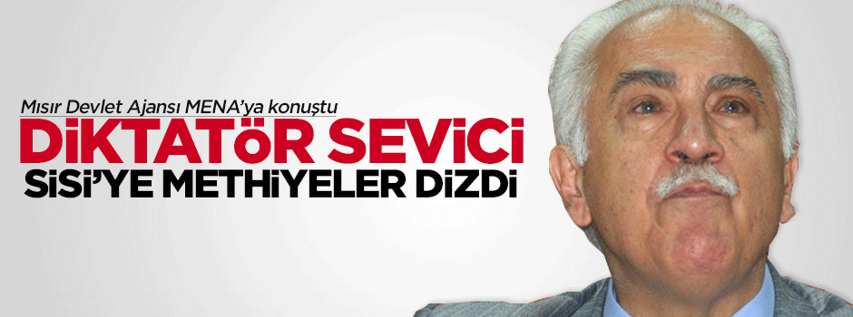 Diktatör sevici Prençek'ten Sisi'ye methiye