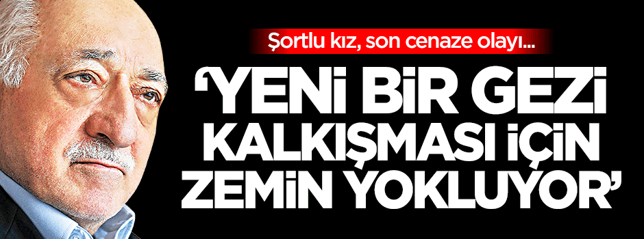Dilipak: FETÖ’cüler yeni bir Gezi kalkışması için zemin yokluyor
