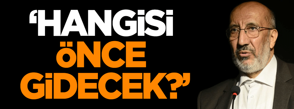 Dilipak: Hangisi önce gidecek?