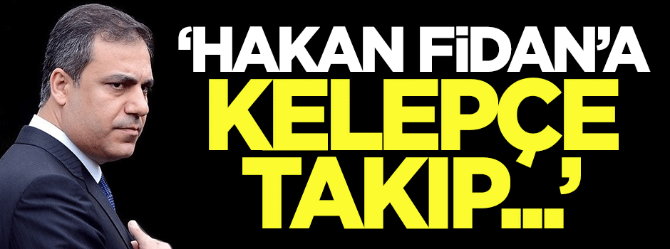 Dilipak: MİT müsteşarına kelepçe takıp...