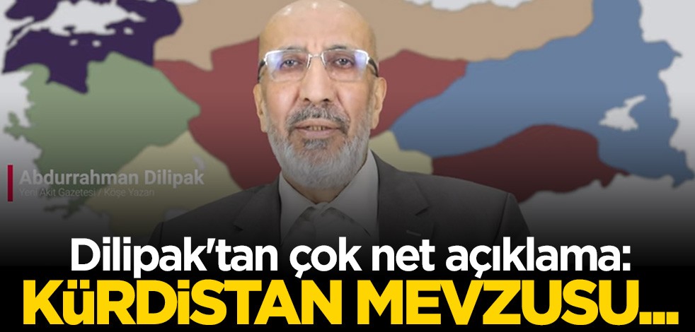 Dilipak "özerklik" hakkında net konuştu: Kürdistan mevzusu...